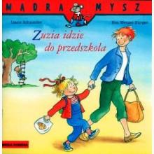Mądra mysz - Zuzia idzie do przedszkola, 9788372783059
