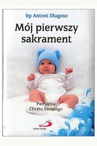 Mój I sakrament Chrztu Świętego - Chłopiec