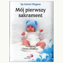 Mój I sakrament Chrztu Świętego - Chłopiec, 9788377971574