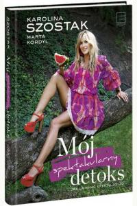 Mój spektakularny detoks