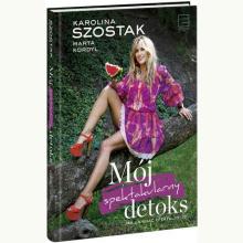 Mój spektakularny detoks, 9788381170550 Mój spektakularny detoks, 9788381170550
