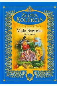 Mała Syrenka i inne baśnie