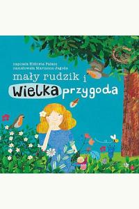 Mały rudzik i wielka przygoda