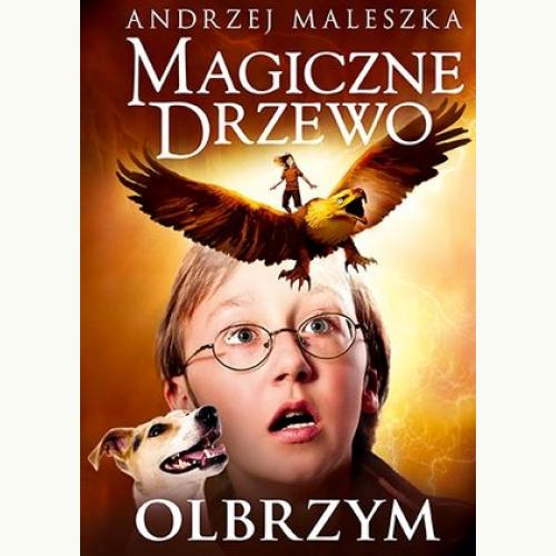 Magiczne drzewo. Olbrzym, Maleszka Andrzej, Polska Ksiegarnia UK