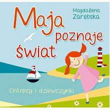 Maja poznaje świat. Chłopcy i dziewczynki, 9788379152889 Maja poznaje świat. Chłopcy i dziewczynki, 9788379152889