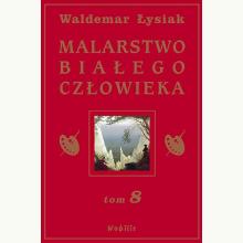 Malarstwo Białego Człowieka t.8, 9788360297513 7d
