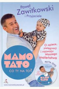 Mamo Tato co ty na to? T.1