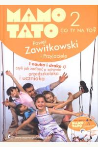Mamo Tato co ty na to? T.2