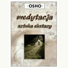 Medytacja sztuka ekstazy, 9788360528259