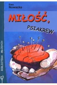 Miłość, psiakrew