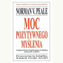 Moc pozytywnego myślenia, 9788365068842 Moc pozytywnego myślenia, 9788365068842