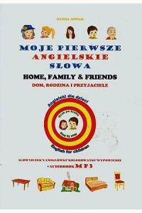 Moje pierwsze angielskie słowa - Dom, rodzina