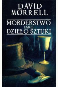 Morderstwo jako dzieło sztuki