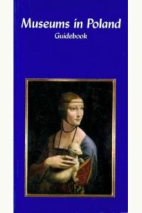 Museums in Poland Guidebook (używana)