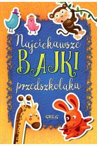 Najciekawsze bajki przedszkolaka