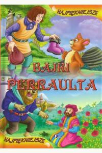 Najpiękniejsze Bajki Perraulta
