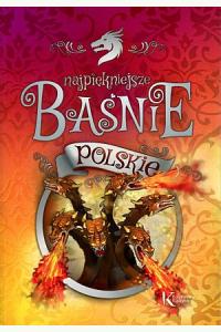 Najpiękniejsze baśnie polskie
