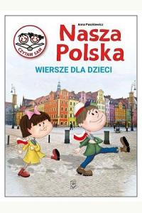 Nasza Polska. Wiersze dla dzieci