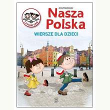 Nasza Polska. Wiersze dla dzieci