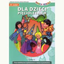 Nasza szkoła. Dla dzieci pięcioletnich, 9788375687217 Nasza szkoła. Dla dzieci pięcioletnich, 9788375687217