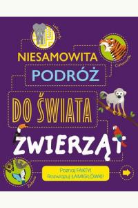 Niesamowita podróż do świata zwierząt