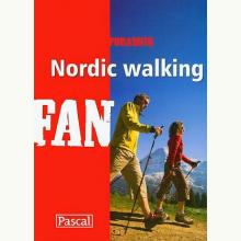 Nordic walking Fan. Poradnik, 9788375135466