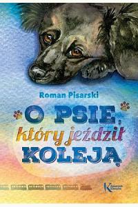 O psie, który jeździł koleją