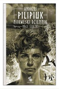 Obce ścieżki. Cykl Norweski dziennik. Tom 2