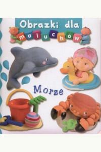 Obrazki dla maluchów. Morze