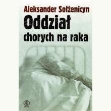 Oddział chorych na raka (op. twarda), 9788375104288