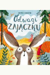 Odwagi zajączku
