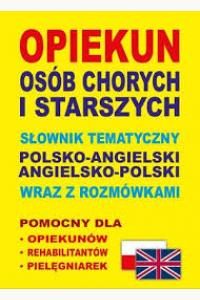 Opiekun osób chorych i starszych pol-ang, ang-pol