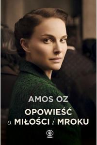 Opowieść o miłości i mroku