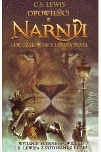 Opowieści z Narnii. Lew, czarownica i stara szafa