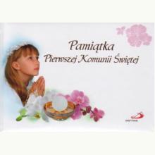 Pamiątka Pierwszej Komunii Świętej - dziewczynka, 9788377970577