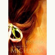 Pisarka. Trylogia Autorska. Tom 1, 9788395199202 Pisarka. Trylogia Autorska. Tom 1, 9788395199202