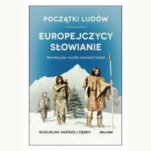 Początki ludów. Europejczycy. Słowianie, 9788311156210