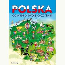 Polska Co wiem o swojej Ojczyźnie?, 9788377914755 Polska Co wiem o swojej Ojczyźnie?, 9788377914755