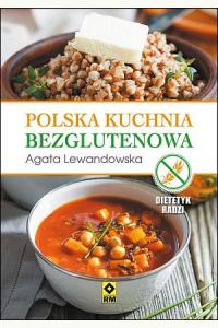 Polska kuchnia bezglutenowa