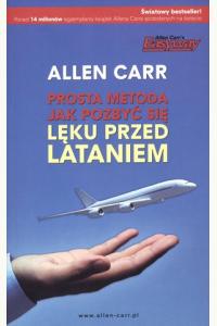 Prosta metoda jak pozbyć się lęku przed lataniem