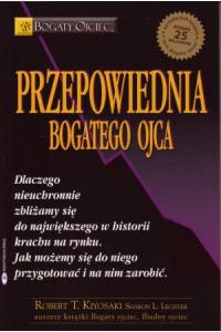 Przepowiednia bogatego ojca
