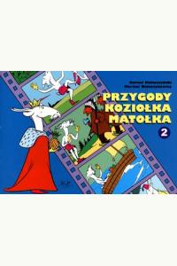 Przygody Koziołka Matołka cz. 2