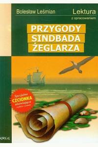 Przygody Sindbada Żeglarza. Lektura z opracowaniem