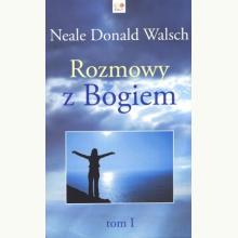 Rozmowy z Bogiem. Księga pierwsza, 9788396079374