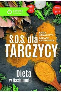 S.O.S. dla tarczycy. Dieta w Hashimoto