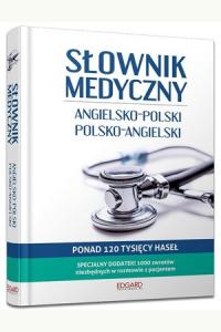 Słownik medyczny angielsko-polski polsko-angielski