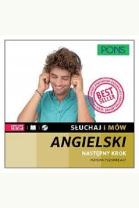 Słuchaj i mów. Angielski. Następny krok