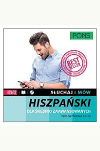 Słuchaj i mów. Hiszpański dla średnio zaawansowanych + CD