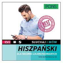 Słuchaj i mów. Hiszpański dla średnio zaawansowanych + CD, 9788381650090