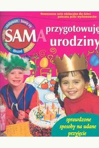 Sam przygotowuję urodziny